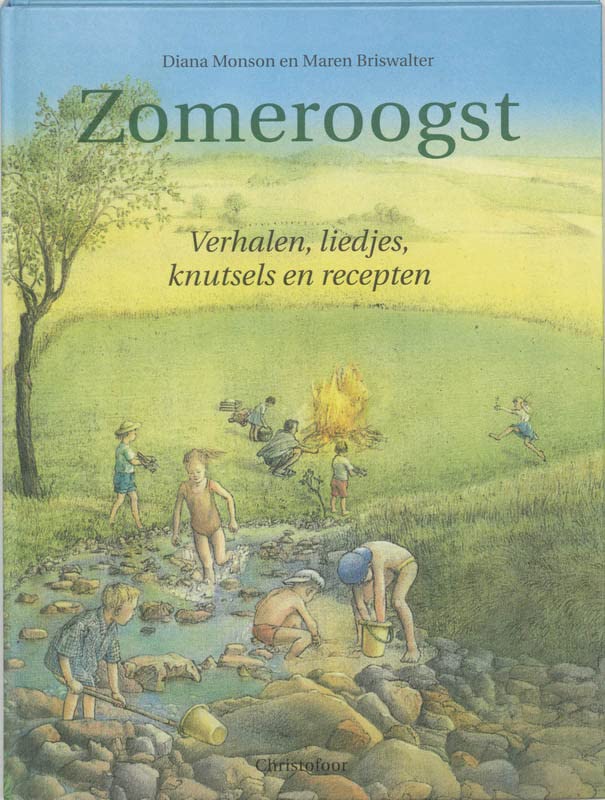 Zomeroogst: verhalen, liedjes, knutsels en recepten (Hardcover)
