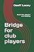 Bridge for club players: Bo...
