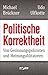 Politische Korrektheit