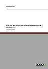 Der Fall WorldCom aus unternehmensethischer Perspektive (German Edition)