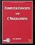 COMPUTER CONCEPTS AND C PROGRAMMING by P.B. Kotur