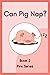 Can Pig Nap?: Book 2 | CVC ...
