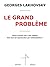 LE GRAND PROBLÈME GEORGES L...