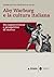 Aby Warburg e la cultura italiana. Fra sopravvivenze e prospettive di ricerca