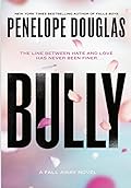Bully (Fall Away, #1)