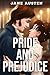 PRIDE and PREJUDICE: By Jane Austen