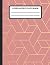 Composition Notebook: Rose ...