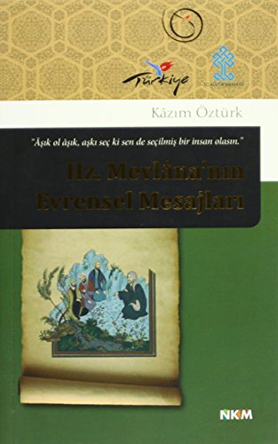 Hz.Mevlana'nin Evrensel Mesajlari (Paperback)