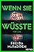 Wenn sie wüsste