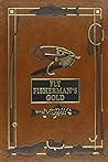 Fly Fisherman's GOLD - Volume X "Art of Fly Making" Fly Fisherman's GOLD - Volume X "Art of Fly Making"
