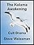 The Kalama Awakening