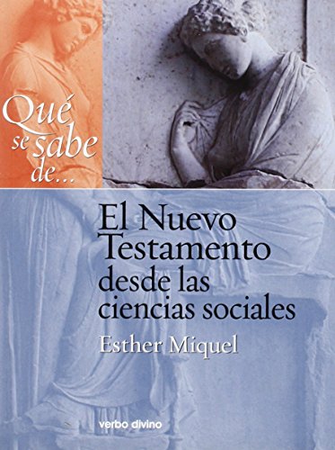 Qué se sabe de... El Nuevo Testamento desde las ciencias sociales (Paperback)