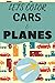Let's Color Cars & Planes: ...