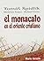 El monacato del oriente cri...
