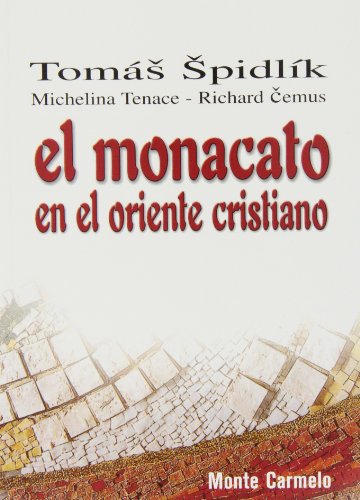 El monacato del oriente cristiano (Paperback)