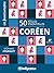 50 règles essentielles coréen by Stéphane Couralet