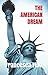 THE AMERICAN DREAM
