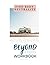 Beyond A Body Workbook: A 4...
