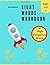 Sight Words Workbook: Primary Red/Sight Words Workbook for the Parent Who Wants To Help Their Child Stay Ahead. Brightly Colored Cover. 7 X 9 Inches. ... Only Five Minutes and You Will See Results.