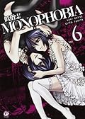 Monophobia vol. 6