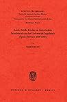 Land, Reich, Kirche Im Historischen Lehrbetrieb an Der Universitat Ingolstadt Ignaz Schwarz 1690-1763 (Ludovico Maximilianea. Forschungen) (German Edition)