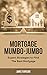 Mortgage Mumbo-Jumbo: Exper...