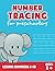 Number Tracing Book For Preschoolers by Jessica Hendrix