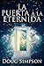 La Puerta A La Eternidad