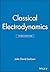 Classical Electrodynamics: Kindle Edition