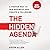 The Hidden Agenda Lib/E: A Proven Way to Win Business and Create a Following
