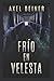 Frío en Velesta by Axel Beiner