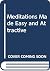 Meditations Made Easy and Attractive by Pablo Gil