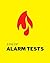 Log of Alarm Tests by Good Job
