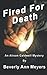 Fired For Death: An Alison Caldwell Mystery (Alison Caldwell Mysteries)