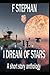 I dream of stars by F. Stephan