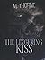 The Lingering Kiss