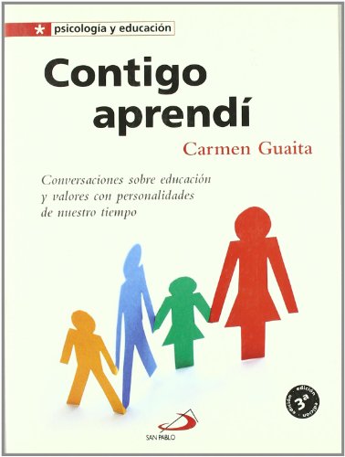 Contigo aprendí: Conversaciones sobre educación y valores con personalidades de nuestro tiempo (Paperback)