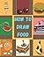 How To Draw Food: A Step By...