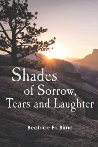 Shades of Sorrow, Tears and Laughter (Paperback)