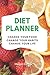Diet planner: CHANGE YOUR F...