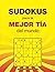 SUDOKUS para la MEJOR TÍA d...
