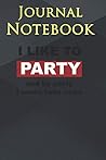 Composition Notebook: Hilarious Party I Mean Take Naps 6'' x 9'', 100 Pages, Soft Cover, Matte Finish A Cute Wonderful Gift For anyone