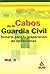 Cabos de la guardia civil. ...