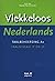 Vlekkeloos Nederlands Taalbeheersing A2 taalniveau 1F en 2F by Dick Pak