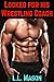 Locked for His Wrestling Coach by L.L. Mason