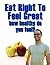 Eat Right To Feel Great: Ho...