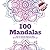 Livre de coloriage adulte pour filles 100 Mandalas - Quand el... by Gabrielle Morin