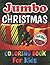 Jumbo Christmas Coloring Bo...