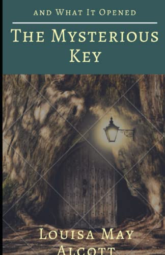 The Mysterious Key and What it Opened