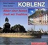 Koblenz in Farbe